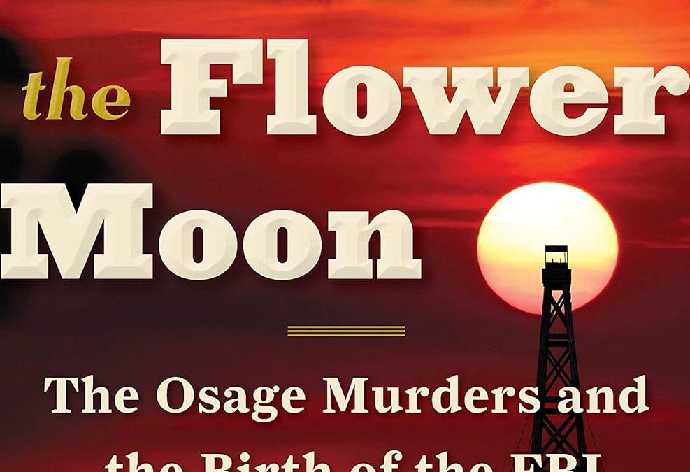 April Book Club: “Killers of the Flower Moon”