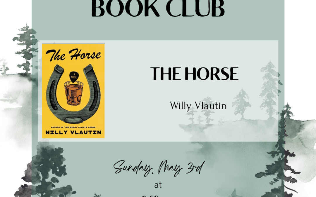 Book Club: “The Horse” by Willy Vlautin