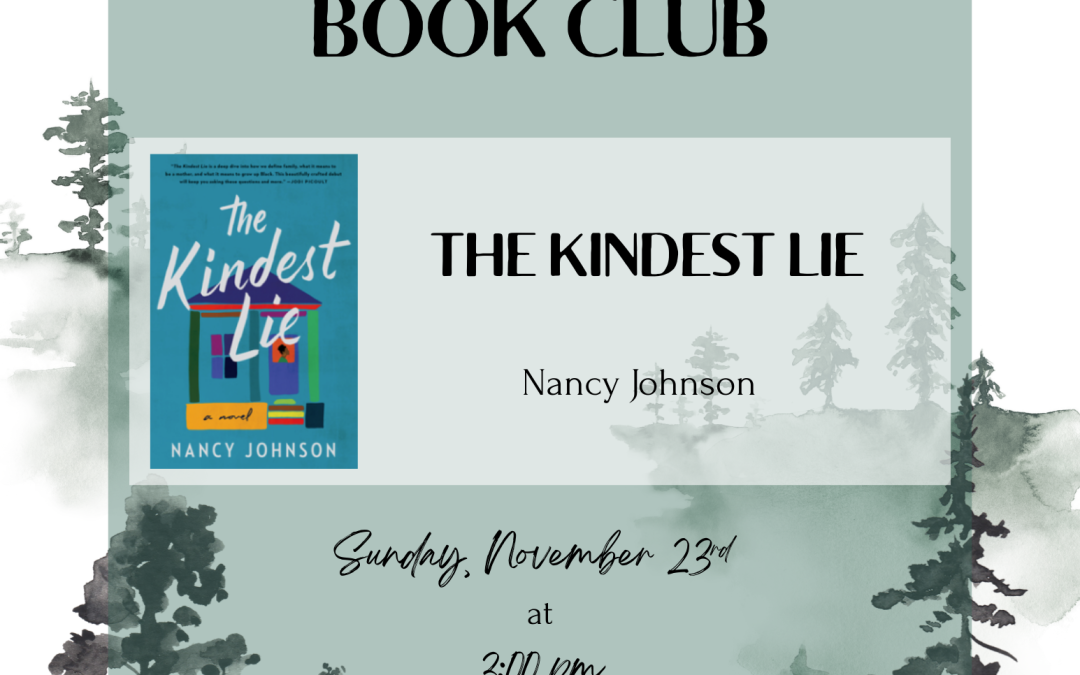 Book Club: “The Kindest Lie” by Nancy Johnson